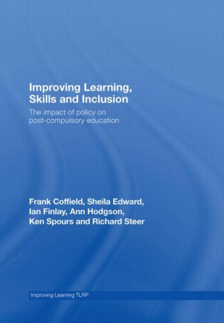Book cover of: Improving Learning, Skills and Inclusion