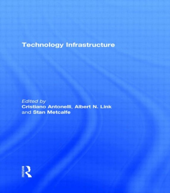 Book cover of: Technology Infrastructure. By: Crist Antonelli