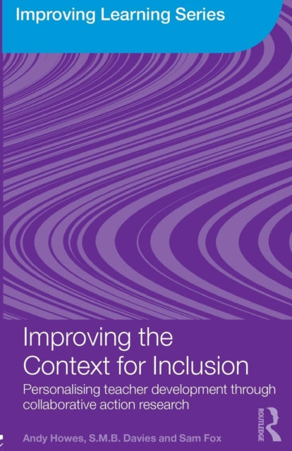 Book cover of: Improving the Context for Inclusion. By: Andy Howes