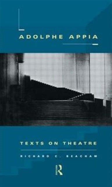 Book cover of: Adolphe Appia. By: Richard C. Beacham