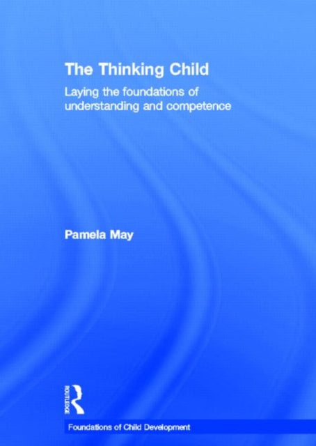 Book cover of: Thinking Child. By: Pamela May