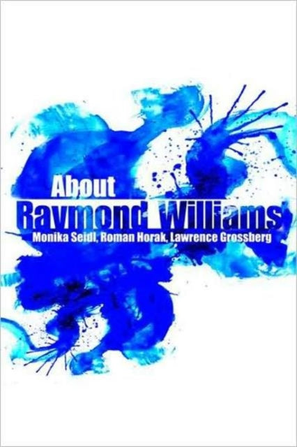 Book cover of: About Raymond Williams