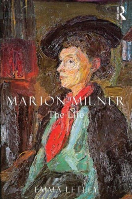 Book cover of: Marion Milner: The Life