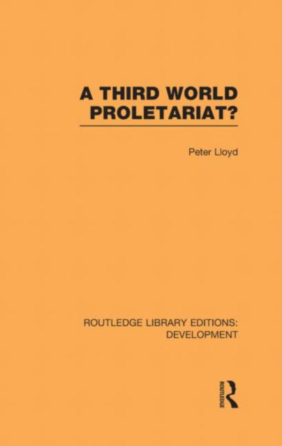 Book cover of: Third World Proletariat?. By: Peter Cutt Lloyd