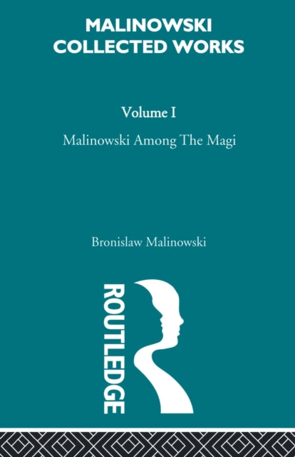 Book cover of: Malinowski amongst the Magi. By: Malinowski