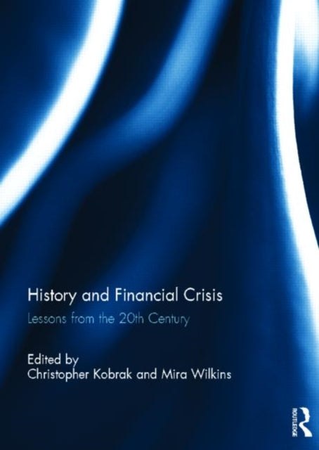 Book cover of: History and Financial Crisis