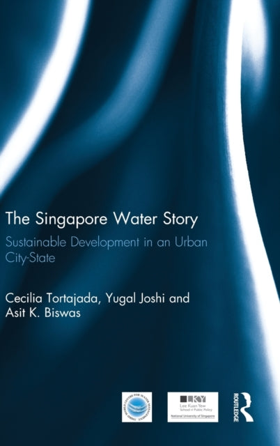 Book cover of: Singapore Water Story. By: Cecilia Tortajada