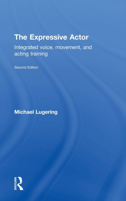 Book cover of: Expressive Actor. By: Michael Lugering