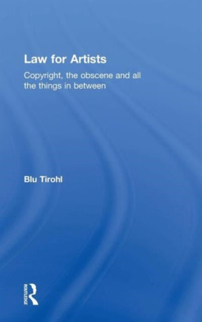 Book cover of: Law for Artists. By: Blu Tirohl