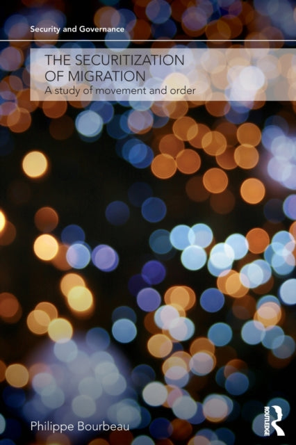 Book cover of: Securitization of Migration