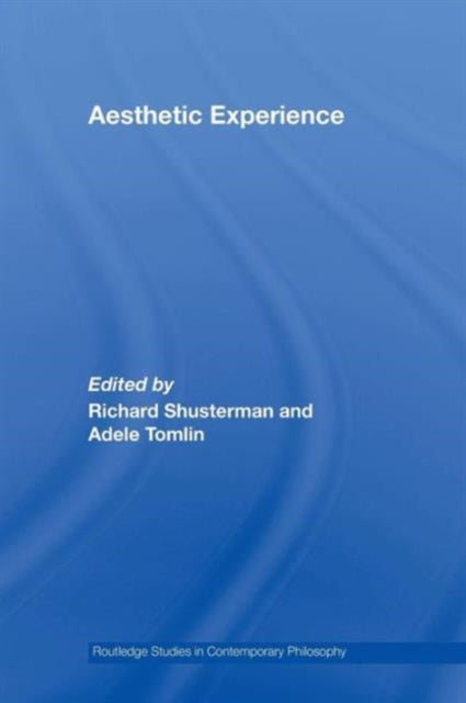 Book cover of: Aesthetic Experience. By: Richard Shusterman