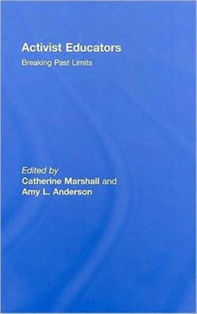 Book cover of: Activist Educators. By: Marshalls. Ande