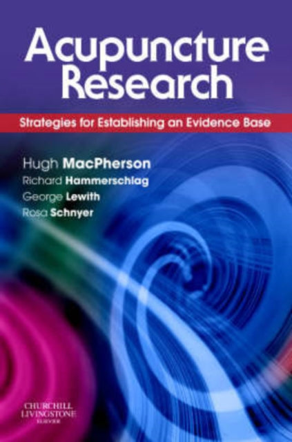 Book cover of: Acupuncture Research. By: Hugh MacPherson