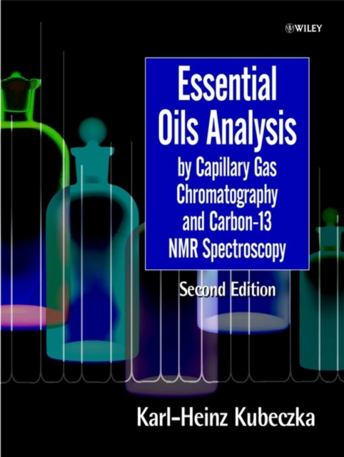 Book cover of: Essential Oils Analysis by Capillary Gas Chromatography and Carbon-13 NMR Spectroscopy. By: K.-H. Kubeczka