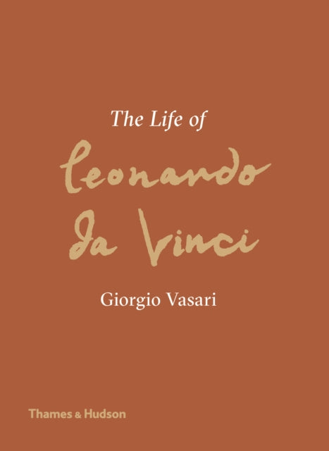 Book cover of: Life of Leonardo da Vinci. By: Giorgio Vasari