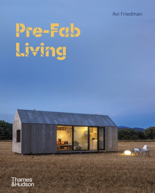 Book cover of: Pre-Fab Living. By: Avi Friedman