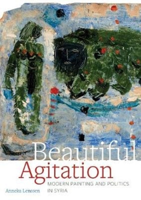 Book cover of: Beautiful Agitation. By: Anneka Lenssen