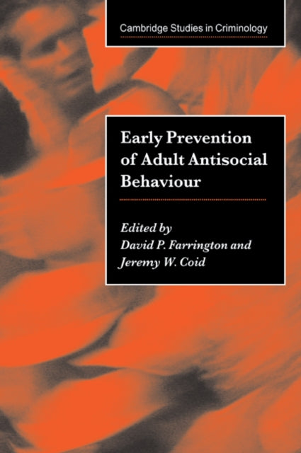 Book cover of: Early Prevention of Adult Antisocial Behaviour