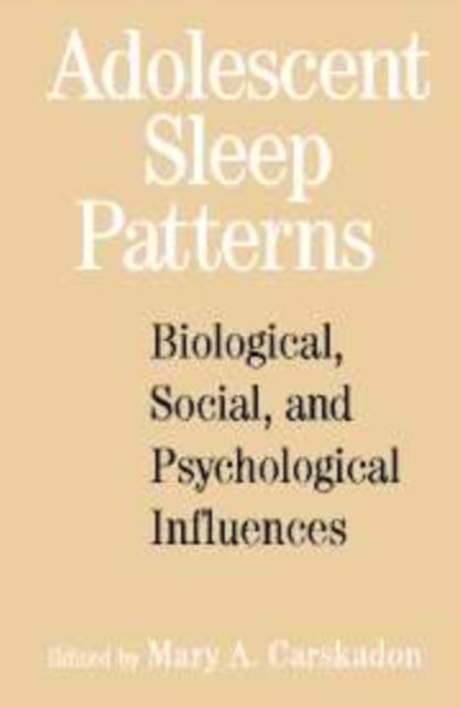 Book cover of: Adolescent Sleep Patterns. By: Mary A. Carskadon