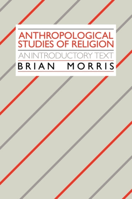 Book cover of: Anthropological Studies of Religion