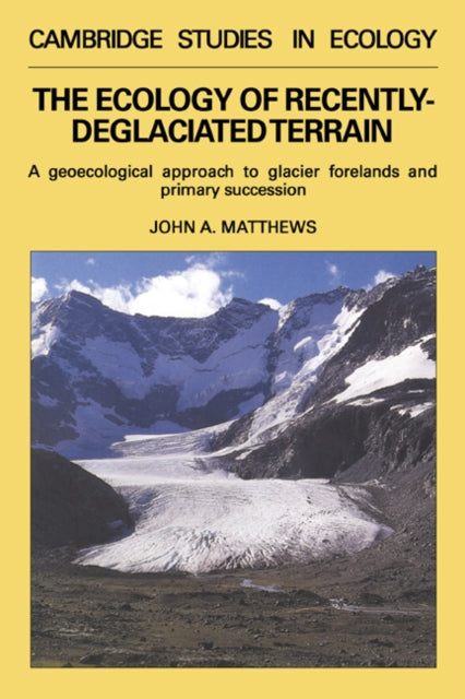 Book cover of: Ecology of Recently-deglaciated Terrain