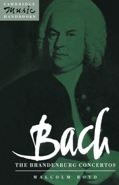 Book cover of: Bach: The Brandenburg Concertos