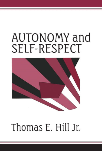 Book cover of: Autonomy and Self-Respect