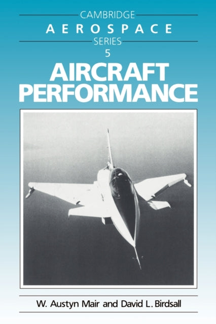 Book cover of: Aircraft Performance. By: W. Austyn Mair