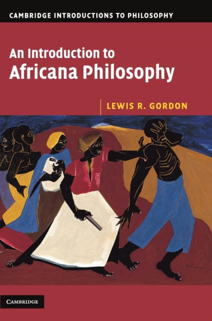 Book cover of: Introduction to Africana Philosophy. By: Lewis R. Gordon