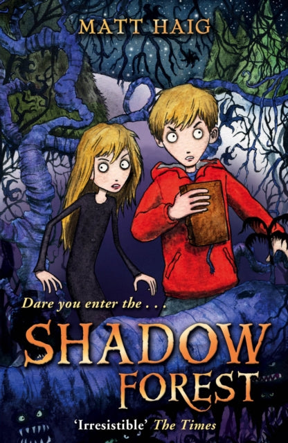 Book cover of: Shadow Forest. By: Matt Haig