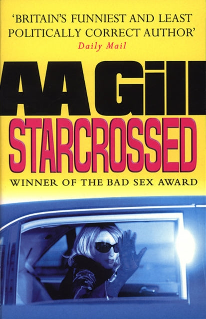 Book cover of: Starcrossed. By: A. A. Gill