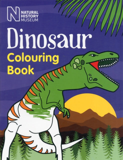 Book cover of: Dinosaur Colouring Book. By: Natural History Museum Staff