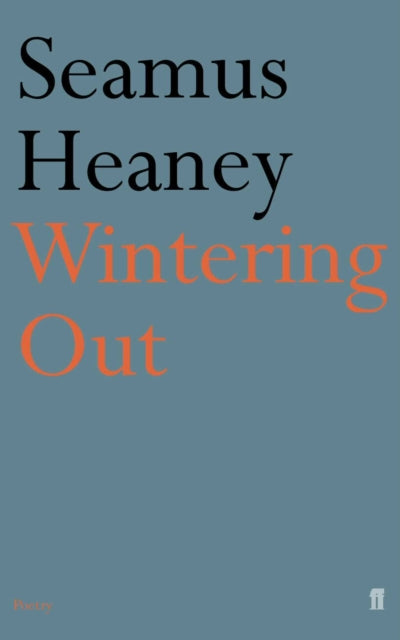 Wintering Out 9780571101580 Seamus Heaney
