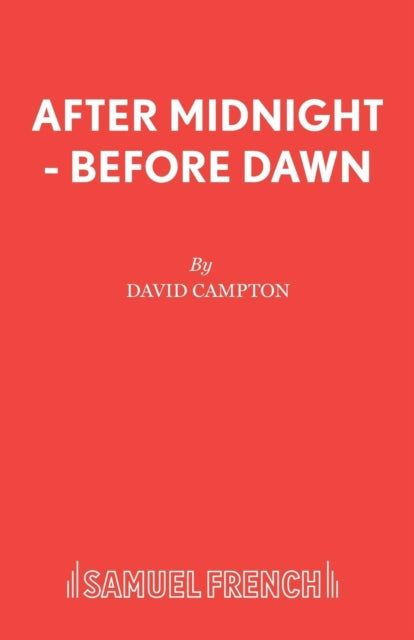 Book cover of: After Midnight, before Dawn. By: David Campton