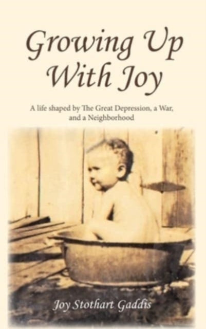 Book cover of: Growing Up With Joy. By: Joy Gaddis