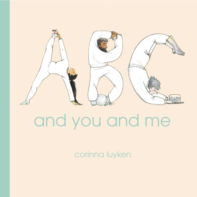 Book cover of: ABC and You and Me. By: Corinna Luyken