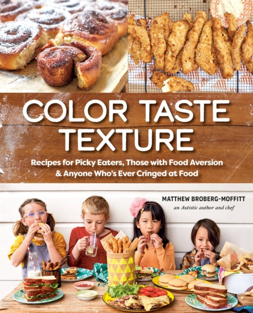 Book cover of: Color Taste Texture. By: Matthew Broberg-Moffitt