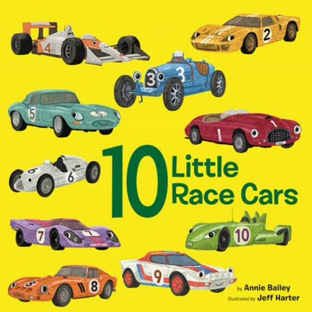 Book cover of: 10 Little Race Cars. By: Annie Bailey