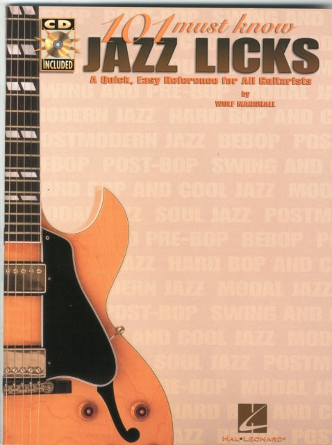 Book cover of: 101 Must Know Jazz Licks. By: Wolf Marshall