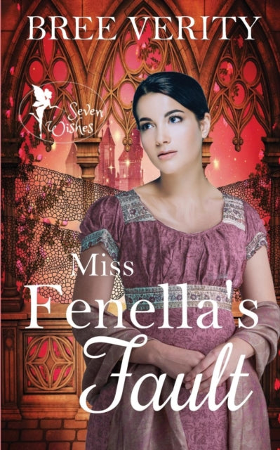 Book cover of: Miss Fenella's Fault. By: Bree Verity