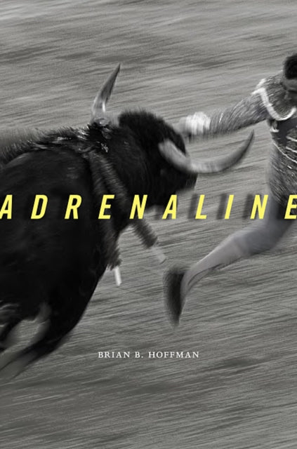 Book cover of: Adrenaline. By: Brian B. Hoffman