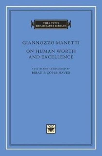 Book cover of: On Human Worth and Excellence. By: Giannozzo Manetti
