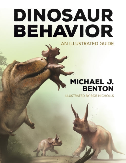 Book cover of: Dinosaur Behavior. By: Tsubame Otori