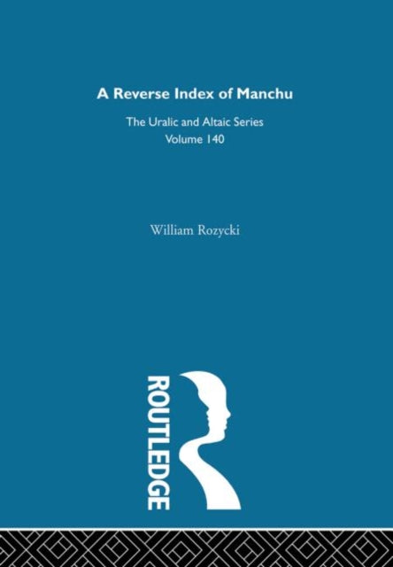 Book cover of: Reverse Index of Manchu. By: William Rozycki