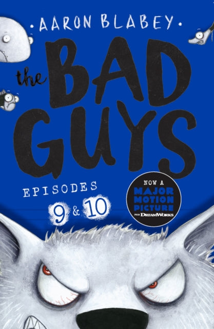Bad Guys: Episode 9&10 9780702304026 Aaron Blabey