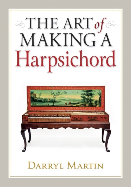 Book cover of: Art of Making a Harpsichord