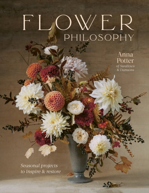 Book cover of: Flower Philosophy. By: Anna Potter
