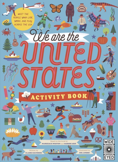 Book cover of: We Are the United States Activity Book. By: Claire Saunders
