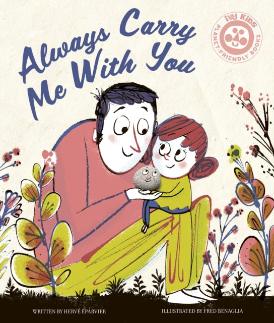 Book cover of: Always Carry Me With You. By: Hervé Éparvier
