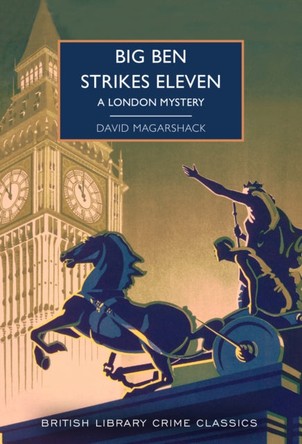 Book cover of: Big Ben Strikes Eleven. By: David Magarshack